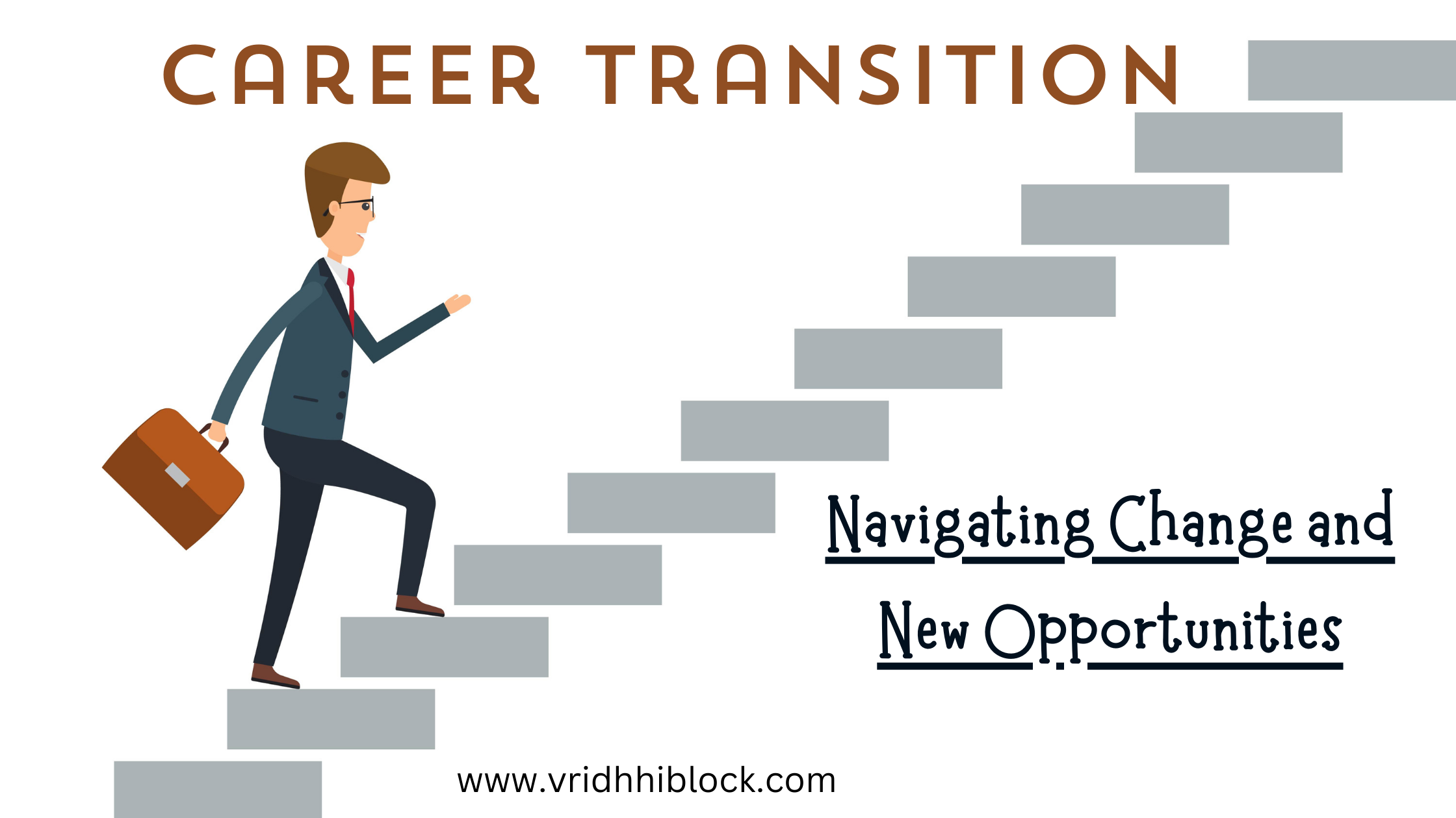 Career Transition: Navigating Change and New Opportunities